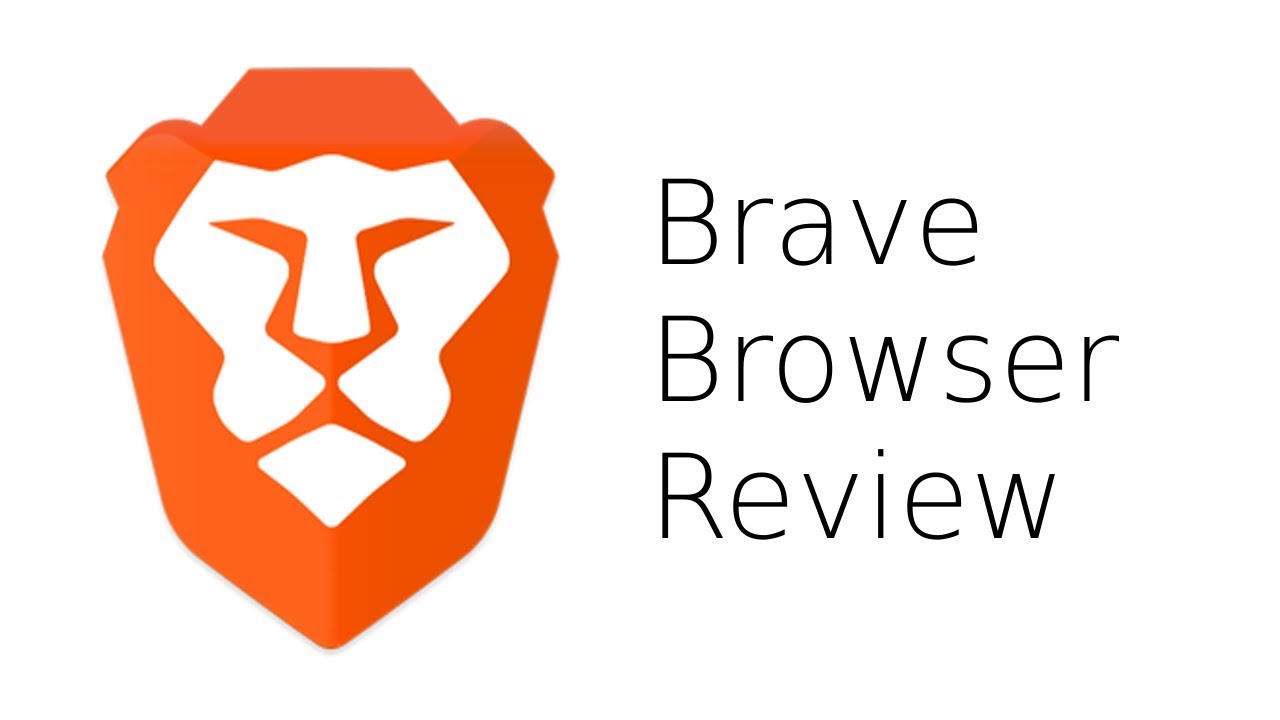 brave browser reviews 2021